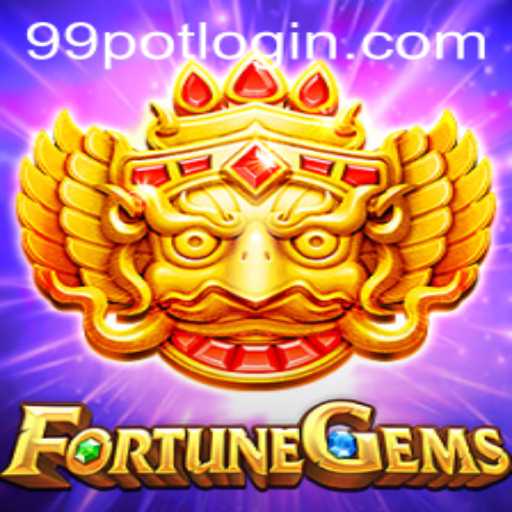 Exploring FortuneGems: Unveiling the Excitement Behind 99Pot
