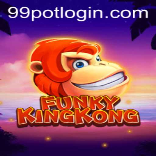 The Thrilling Adventures of FunkyKingKong: Discover the World of 99Pot