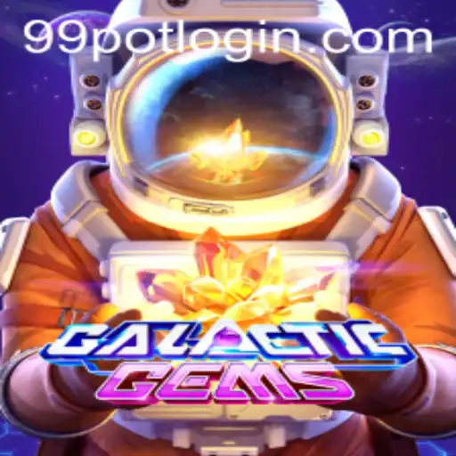 Exploring GalacticGems: The Thrilling New Universe with 99Pot