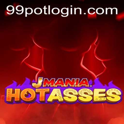 Exploring the Dynamic World of JManiaHotAsses and the Role of 99Pot
