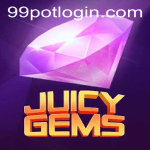 JuicyGems: Unveiling the Adventure, Strategy, and Thrill in 99Pot