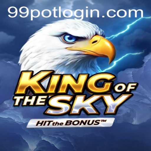 KingOfTheSky: A Bold New Adventure with 99Pot Challenges