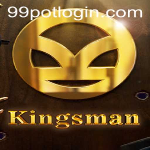 Kingsman: A Thrilling Adventure in Gaming with 99Pot