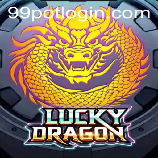 Unveiling LuckyDragon: The Modern Gaming Sensation with 99Pot