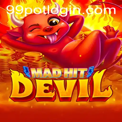 MadHitDevil: Exploring the Thrilling Universe of 99Pot