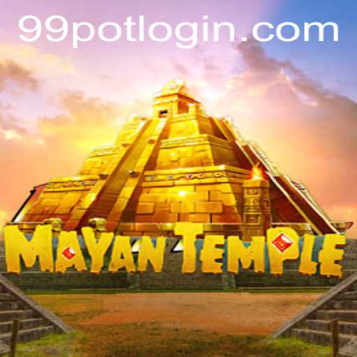 Exploring the Mystical World of “MayanTemple”: Unveiling the Secrets of 99Pot