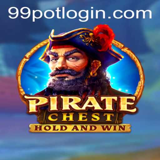 Discover the Thrills of PirateChest: A Treasure Hunt Game with 99Pot