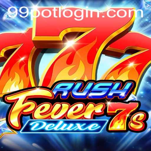Unveiling RushFever7sDeluxe: An Immersive Gaming Experience