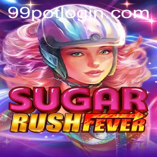 Exploring the Addictive World of SugarRushFever and the Allure of 99Pot