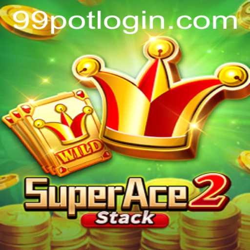 Unlocking the Excitement of SuperAce2 with 99Pot