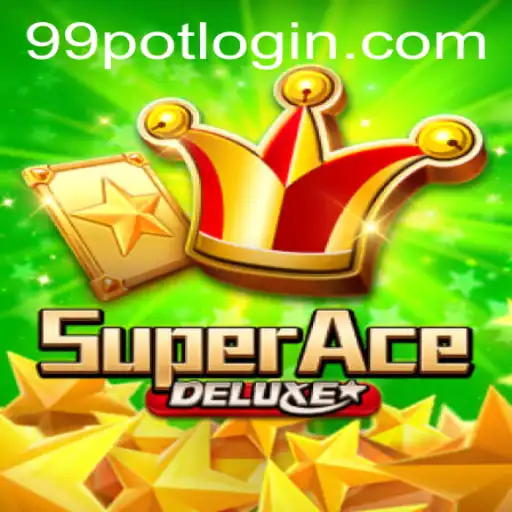 Unveiling SuperAceDeluxe: The Game Revolutionizing the 99Pot Universe