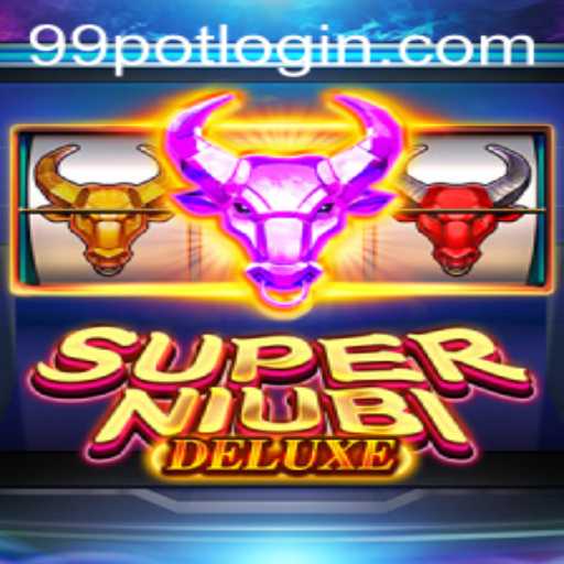 SuperNiubiDeluxe: Dive into the Thrilling Game with 99Pot Mechanics