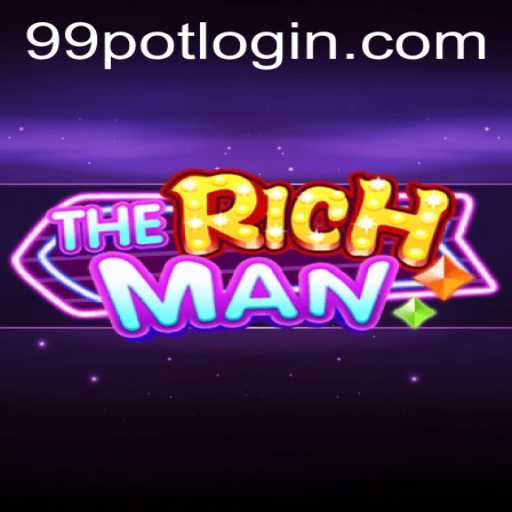 Exploring TheRichMan and the Fascinating World of 99Pot